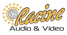 Racine Audio and Video